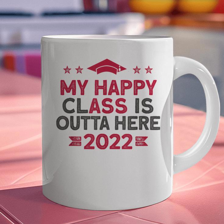 Graduation 2022 My Happy Class Is Outta Here Senior Graphic Print Coffee Mug