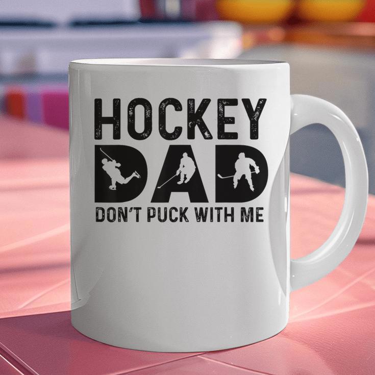 Hockey Dad Don't Puck With Me Graphic Print Coffee Mug