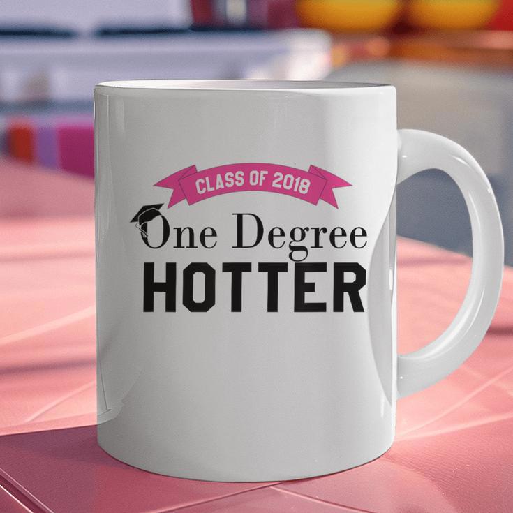 Hotter By One Degree Class Of 2018 Graduation T-Shirt Graphic Print Coffee Mug