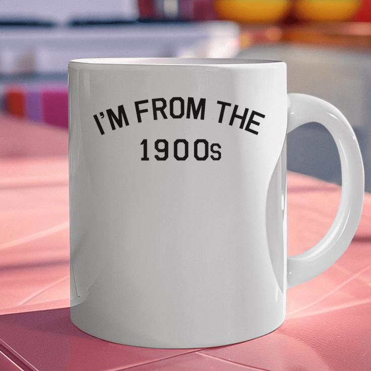 I'm From The 1900s Cute Graphic Print Coffee Mug I'm From The 1900s Cute Graphic Print Coffee Mug