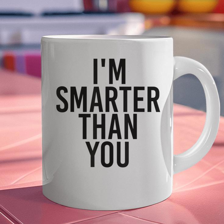 I'M SMARTER THAN YOU Shirt Graduation School Idea Graphic Print Coffee Mug
