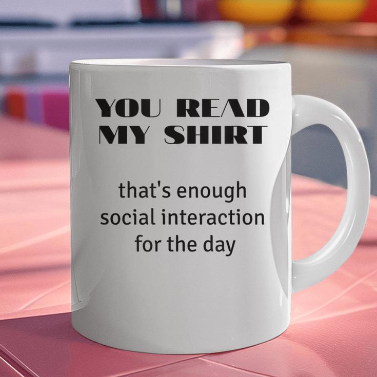 Introvert “You Read My Shirt” Tee T-Shirt Graphic Print Coffee Mug Introvert “You Read My Shirt” Tee T-Shirt Graphic Print Coffee Mug