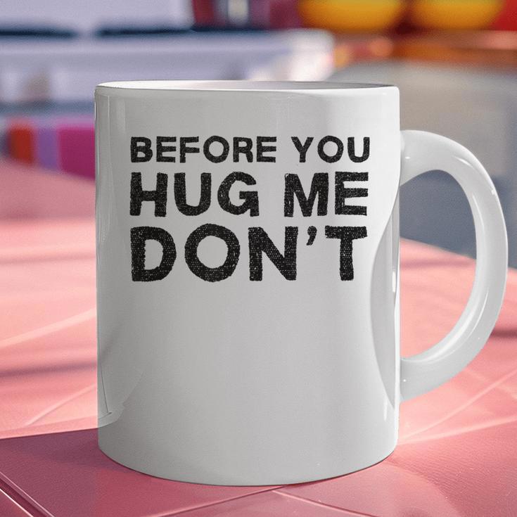 Introverted Joke Before You Hug Me Don't Introvert Sarcastic Graphic Print Coffee Mug