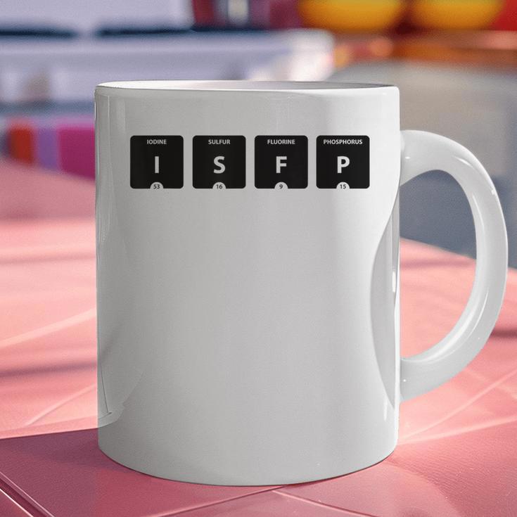 ISFP Adventurer Personality Type Periodic Table Introvert Graphic Print Coffee Mug ISFP Adventurer Personality Type Periodic Table Introvert Graphic Print Coffee Mug