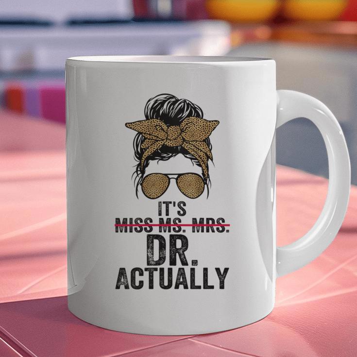 It's Miss Ms Mrs Dr Actually Doctor Graduation Appreciation Graphic Print Coffee Mug
