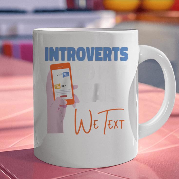 We Just Text Introvert For Quiet People Raglan Baseball Tee Graphic Print Coffee Mug We Just Text Introvert For Quiet People Raglan Baseball Tee Graphic Print Coffee Mug
