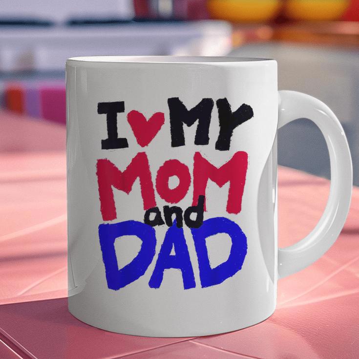 I Love My Mom And Dad Idea Shirt Graphic Print Coffee Mug