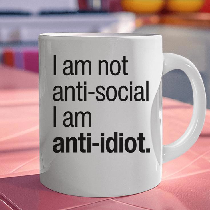 I Am Not Anti Social I Am Anti Idiot Introvert Saying Graphic Print Coffee Mug