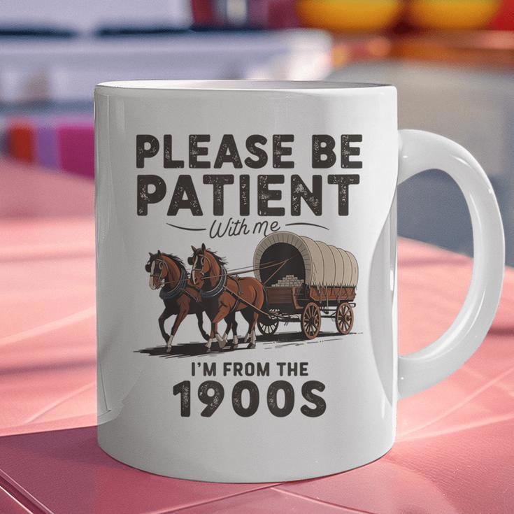 Be Patient With Me I'm From The 1900s Horse-Drawn Wagon Graphic Print Coffee Mug Be Patient With Me I'm From The 1900s Horse-Drawn Wagon Graphic Print Coffee Mug