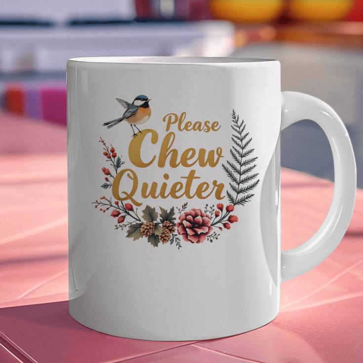Please Chew Quieter Sarcastic Introvert Humor Graphic Print Coffee Mug