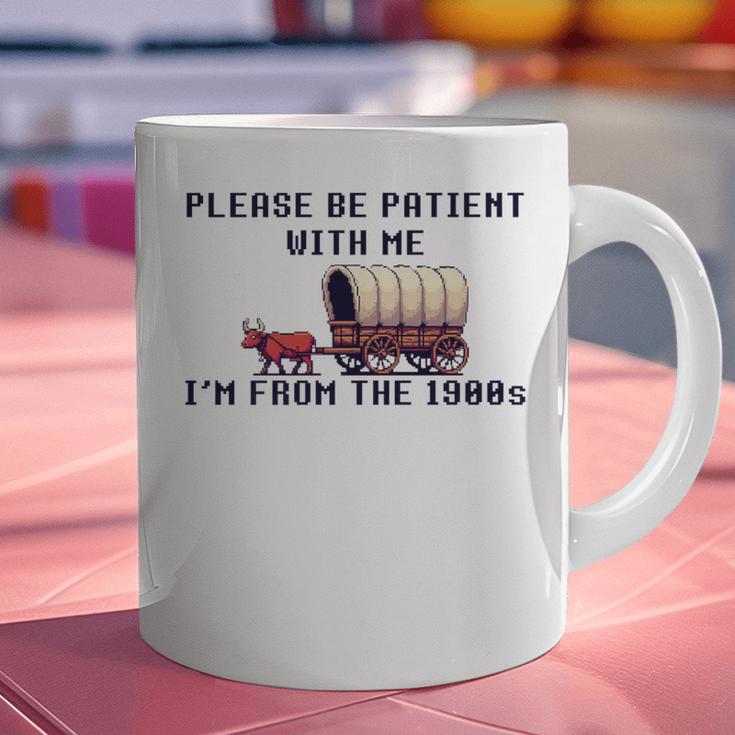PLEASE BE PATIENT WITH ME I'M FROM THE 1900s 90s Meme Premium Graphic Print Coffee Mug