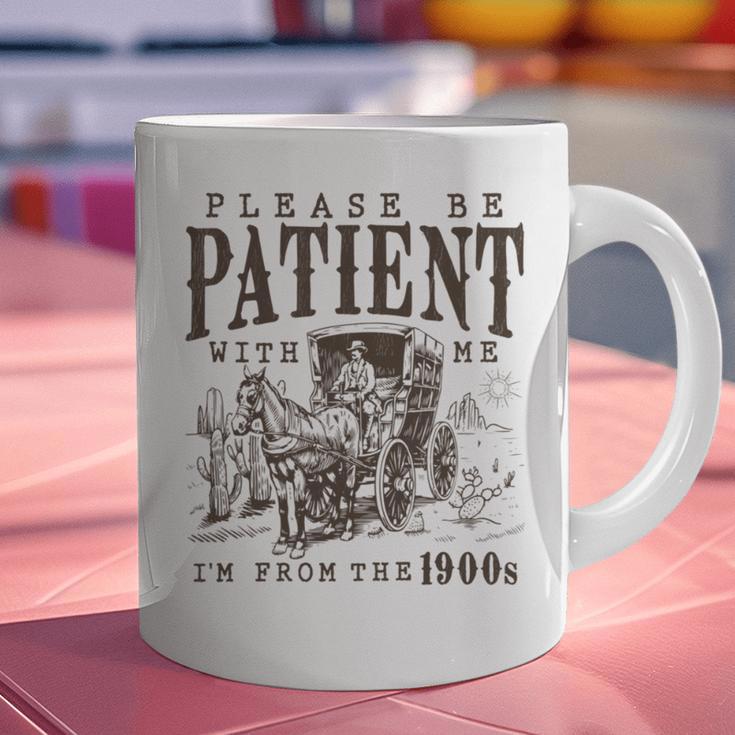 Please Be Patient I'm From The 1900s Boomer Meme Print Graphic Print Coffee Mug