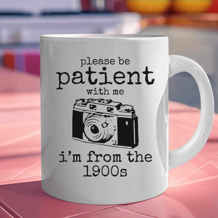 Please Be Patient With Me I'm From The 1900s Camera Graphic Print Coffee Mug