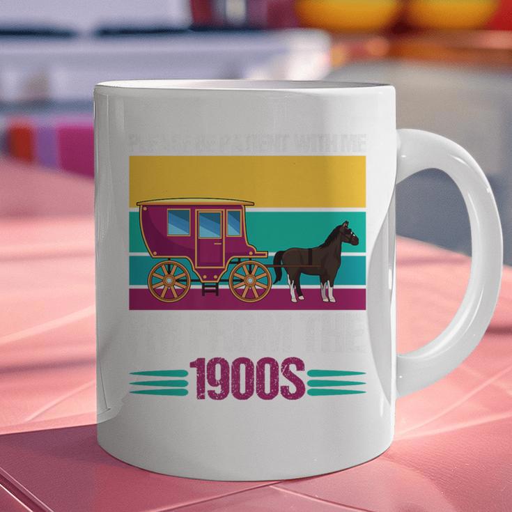 Please Be Patient With Me I'm From The 1900s Cool Dad Premium Graphic Print Coffee Mug Please Be Patient With Me I'm From The 1900s Cool Dad Premium Graphic Print Coffee Mug