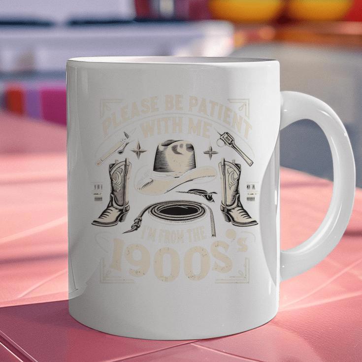 Please Be Patient With Me I'm From The 1900s Cowboy Quote Premium Graphic Print Coffee Mug