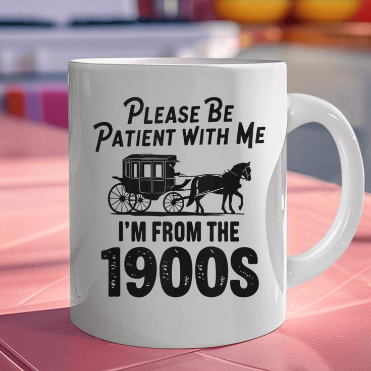 Please Be Patient With Me I'm From The 1900s Dad Joke Saying Graphic Print Coffee Mug