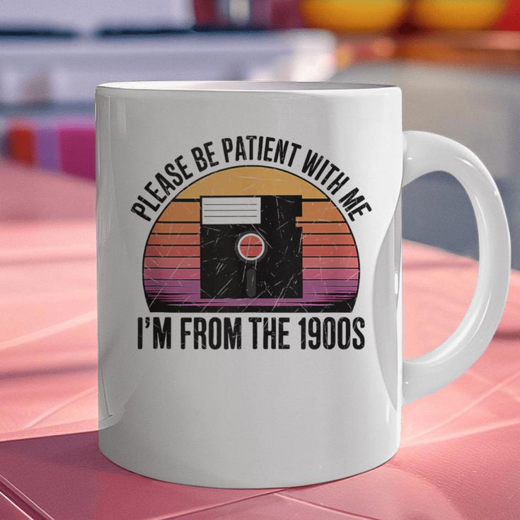 Please Be Patient With Me I'm From The 1900s Floppy Disk Graphic Print Coffee Mug
