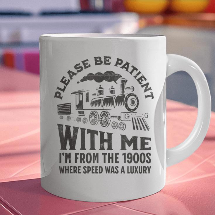 Please Be Patient With Me I'm From The 1900s Funny Train Graphic Print Coffee Mug