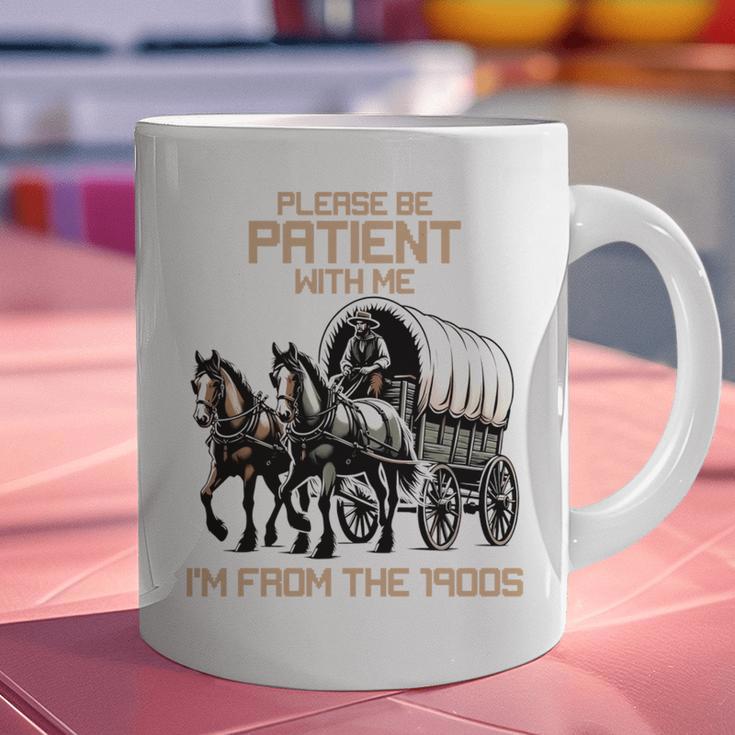 Please Be Patient With Me I'm From The 1900s Men Women Graphic Print Coffee Mug Please Be Patient With Me I'm From The 1900s Men Women Graphic Print Coffee Mug