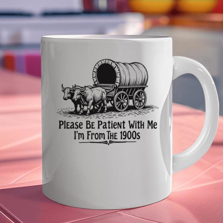 Please Be Patient With Me I'm From The 1900s Oxen And Wagon Premium Graphic Print Coffee Mug