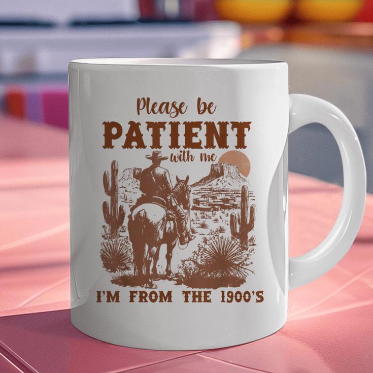 Please Be Patient With Me I'm From The 1900s Quote Graphic Print Coffee Mug