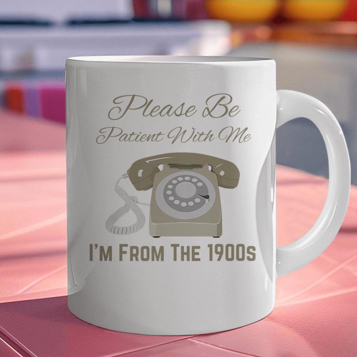 Please Be Patient With Me I'm From The 1900s Telephone Premium Graphic Print Coffee Mug Please Be Patient With Me I'm From The 1900s Telephone Premium Graphic Print Coffee Mug