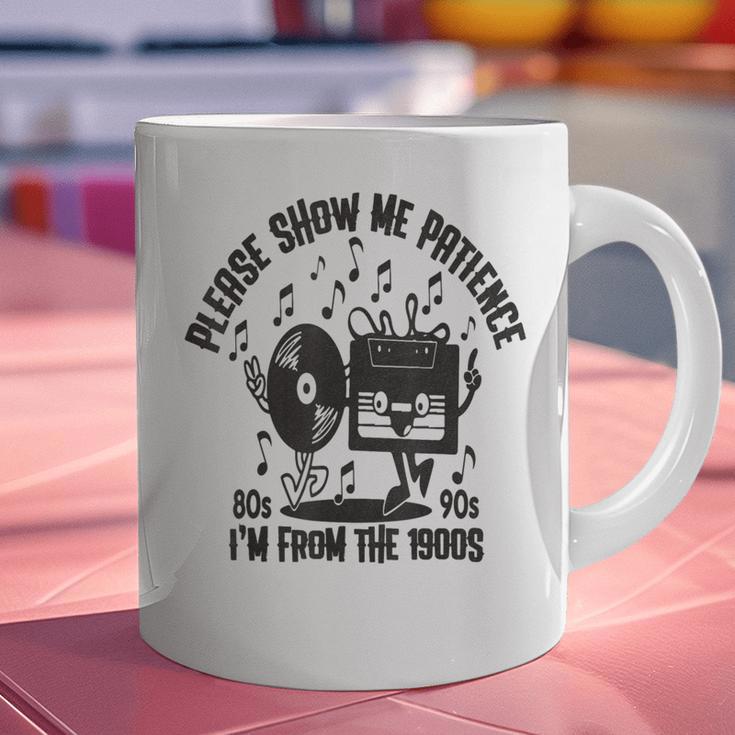 Please Show Me Patience I'm From The 1900s Vintage CASSETTE Graphic Print Coffee Mug Please Show Me Patience I'm From The 1900s Vintage CASSETTE Graphic Print Coffee Mug