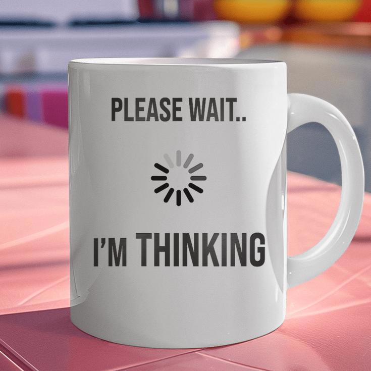 Please Wait I'm Thinking Introvert Graphic Print Coffee Mug Please Wait I'm Thinking Introvert Graphic Print Coffee Mug