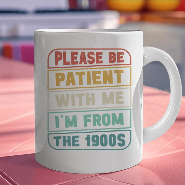 Retro Humor Please Be Patient With Me I'm From The 1900s Premium Graphic Print Coffee Mug
