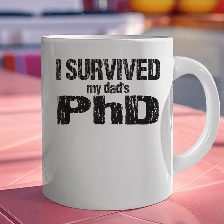 I Survived My Dad's PhD Graduation Graphic Print Coffee Mug