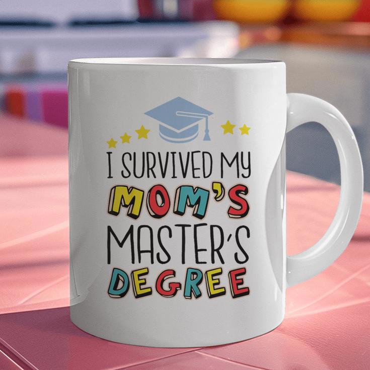 I Survived My Mom's Master's Degree Master Graduation Graphic Print Coffee Mug