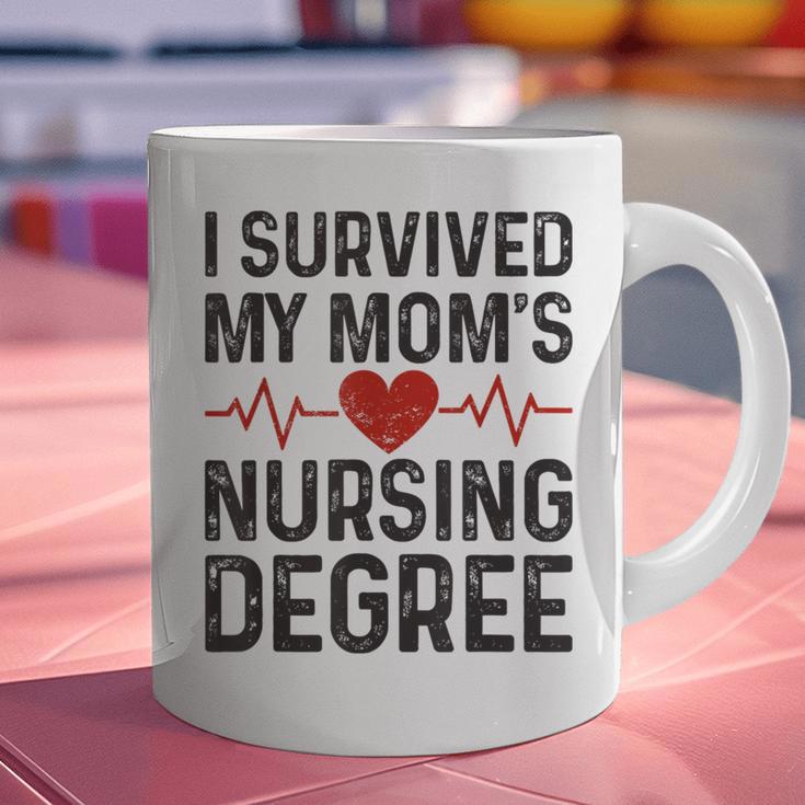 I Survived My Mom's Nursing Degree School Graduation Nursing Graphic Print Coffee Mug
