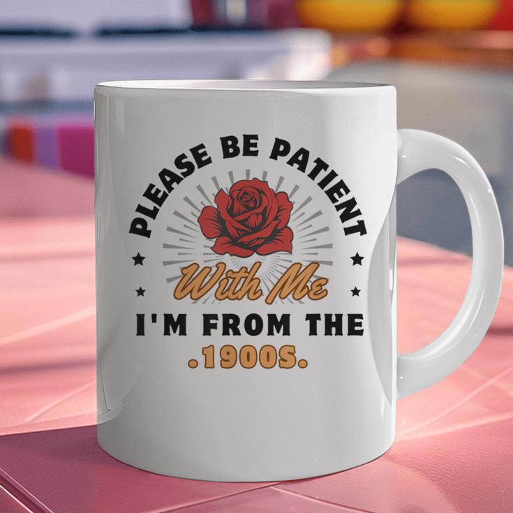 Vintage Please Be Patient With Me I'm From The 1900s Funny Graphic Print Coffee Mug