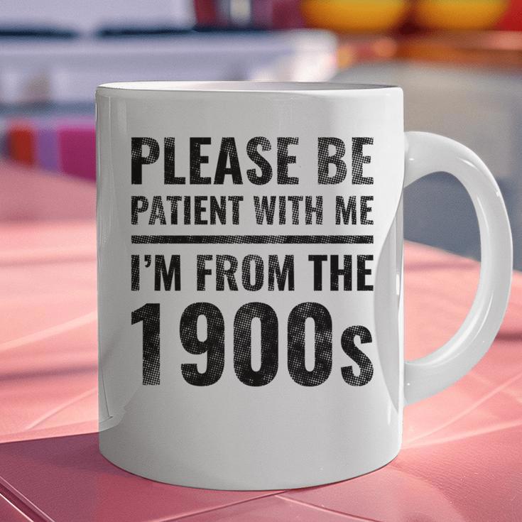 Vintage Please Be Patient With Me I'm From The 1900s Humor Graphic Print Coffee Mug