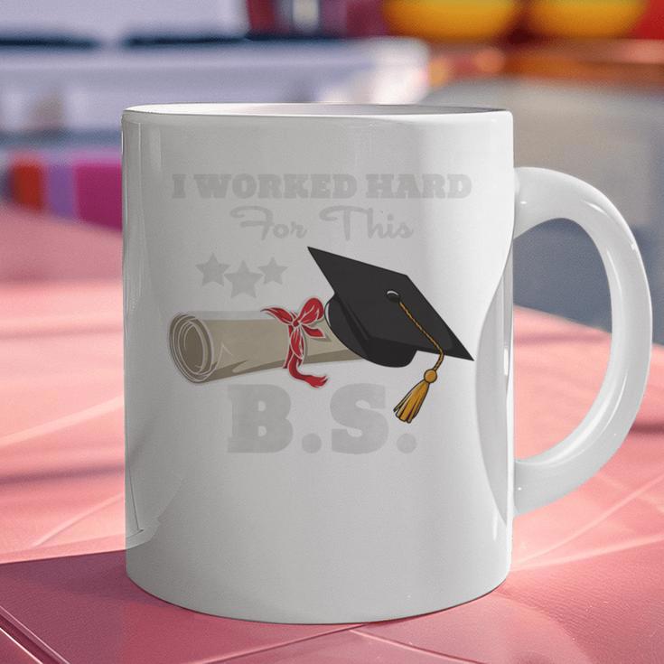I Worked Hard For This BS Men Women Graduation Premium Tri-Blend Graphic Print Coffee Mug