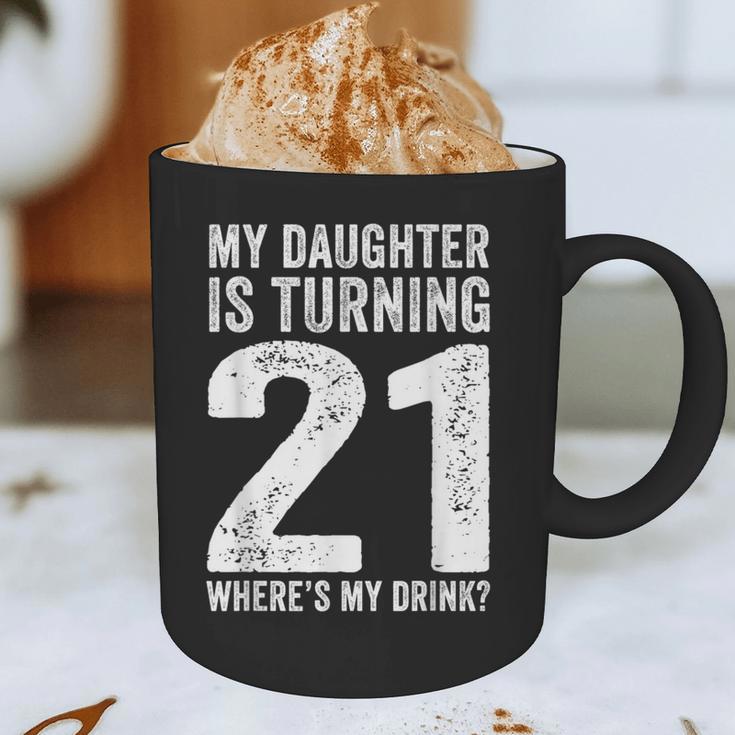 21st Birthday Dad Mom 21 Year Old Daughter Family Squad Graphic Print Coffee Mug