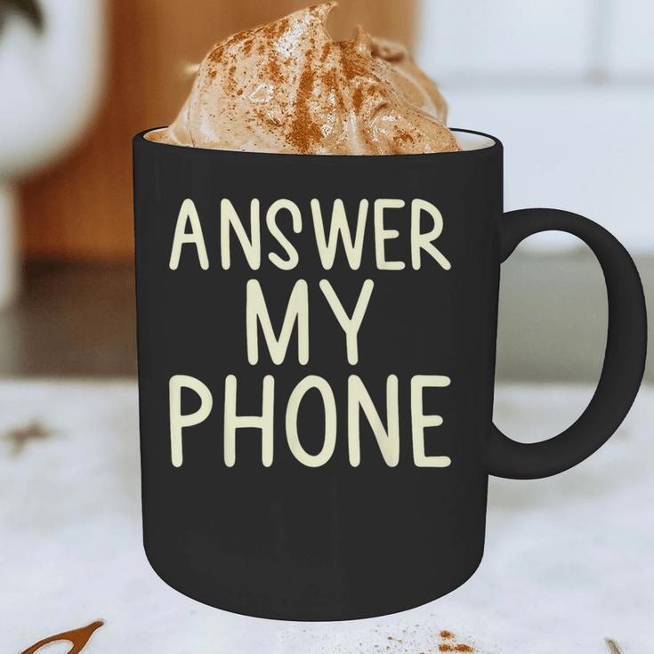 Answer My Phone I Introvert Graphic Print Coffee Mug Answer My Phone I Introvert Graphic Print Coffee Mug