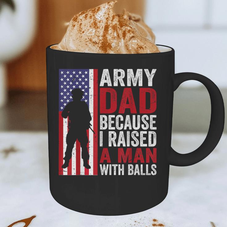 Army Dad Because I Raised A Man With Balls Graphic Print Coffee Mug
