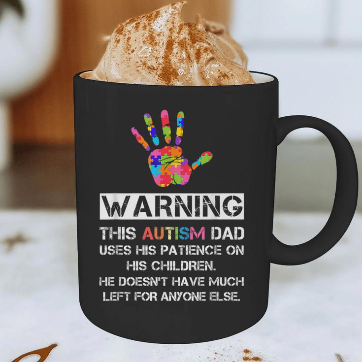 Autism Awareness Warning This Autism Dad T-Shirt Graphic Print Coffee Mug