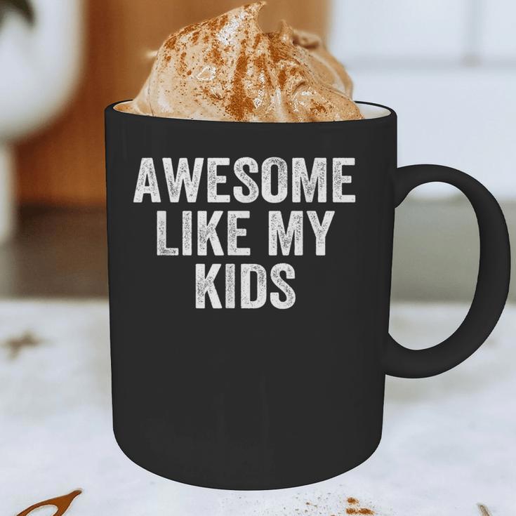 Awesome Like My Kids Father's Day Shirt Dad Vintage Graphic Print Coffee Mug