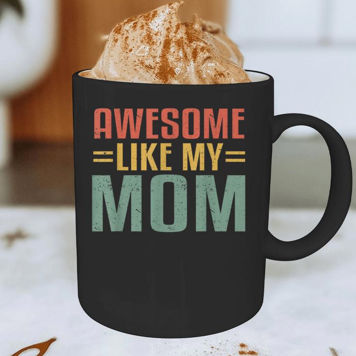 Awesome Like My Mom For Graduation Day Graphic Print Coffee Mug