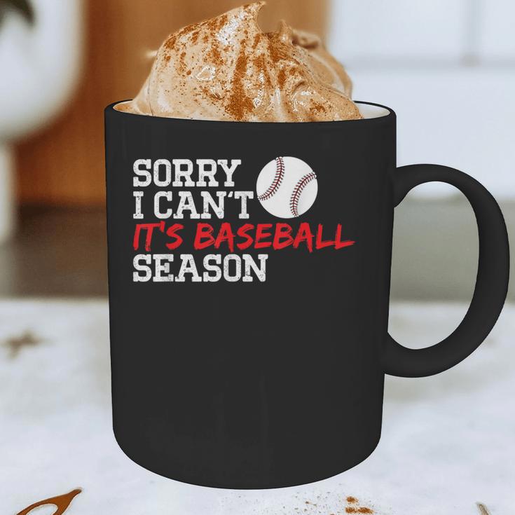 Baseball Mom Dad Sorry I Can'T It'S Baseball Season Graphic Print Coffee Mug