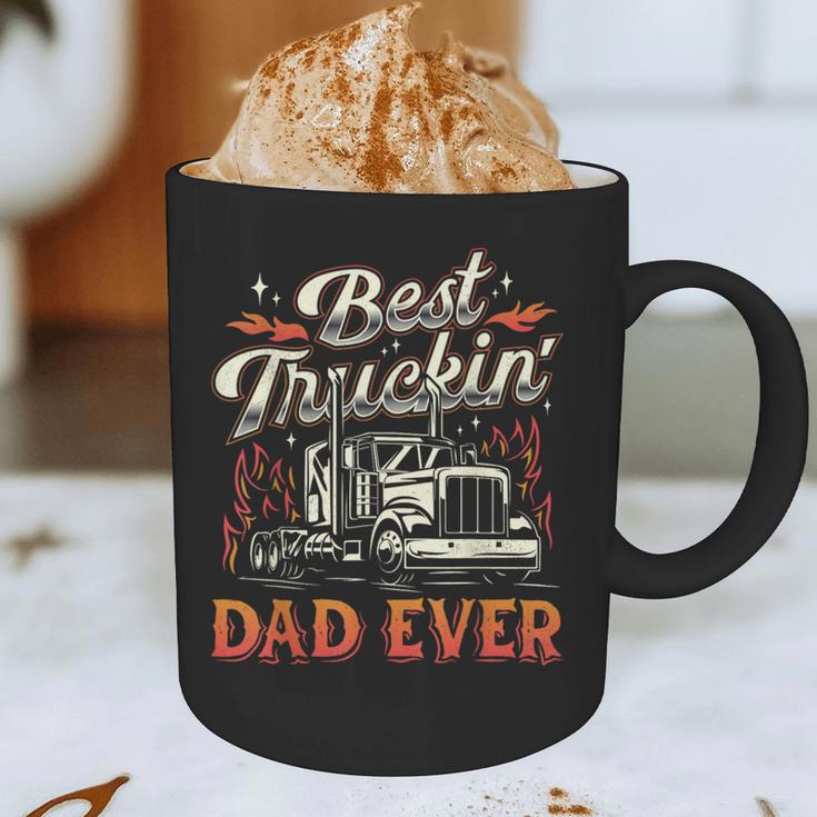 Best Truckin Dad Ever Trucker Truck Driver Father's Day Men Graphic Print Coffee Mug