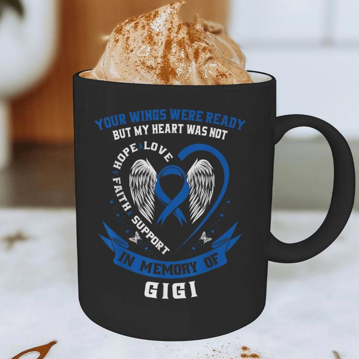 Blue In Memory Of Gigi Colon Cancer Awareness Memorial Graphic Print Coffee Mug Blue In Memory Of Gigi Colon Cancer Awareness Memorial Graphic Print Coffee Mug