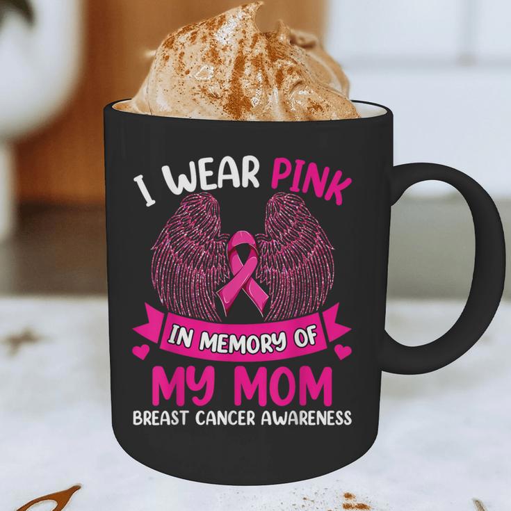 Breast Cancer Shirt I Wear Pink In Memory Of My Mom Graphic Print Coffee Mug Breast Cancer Shirt I Wear Pink In Memory Of My Mom Graphic Print Coffee Mug