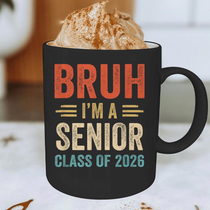 Bruh I'm A Senior Class Of 2026 Graduation Senior 2026 Graphic Print Coffee Mug