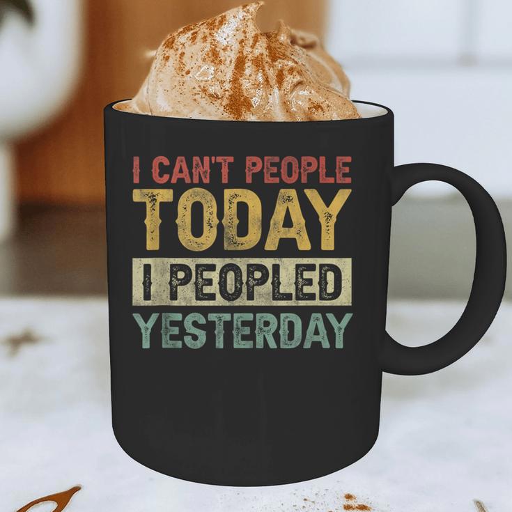 I Can't People Today I Peopled Yesterday Introvert Graphic Print Coffee Mug