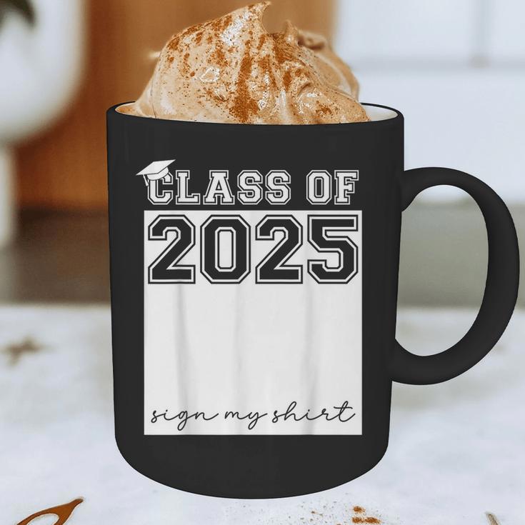 Class Of 2025 Sign My Shirt Senior 2025 Graduation Graphic Print Coffee Mug