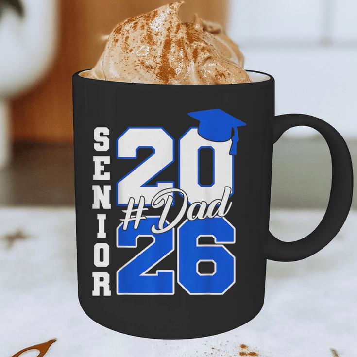 Class Of 2026 Dad Proud Dad Of A 2026 Senior Graduate Graphic Print Coffee Mug