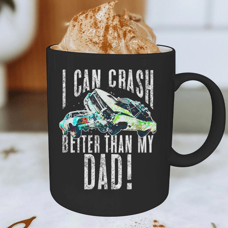 I Can Crash Better Than My Dad Graphic Demo Derby Shirt Graphic Print Coffee Mug